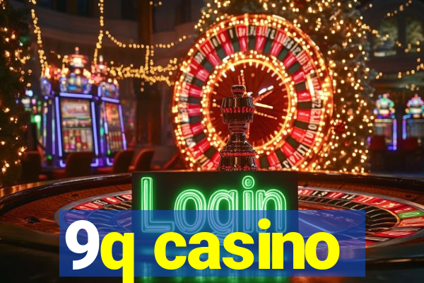 9q casino